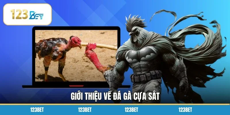 Giới thiệu về đá gà cựa sắt